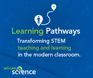 Transform STEM teaching in the modern classroom | Let's Talk Science